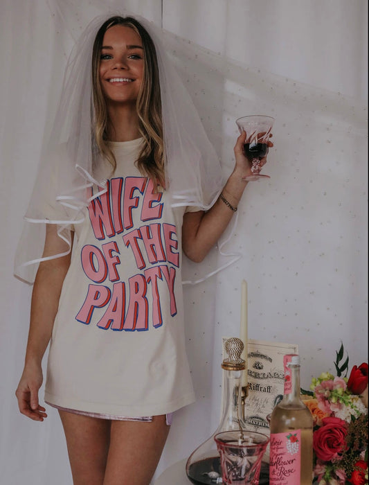 Wife of the Party Tee